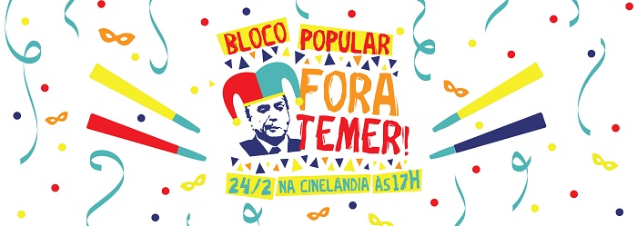 No Carnaval de Rua do Rio o irreverente "Bloco Popular Fora Temer" ganha adesão de Teresa Cristina