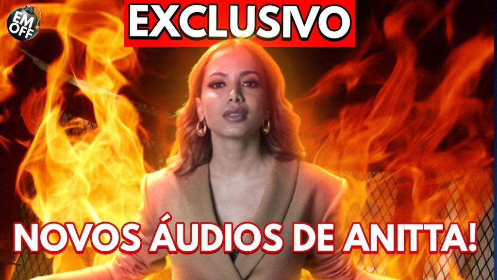 Confira os novos áudios vazados de Anitta (Foto: Montagem/ Coluna Erlan Bastos)